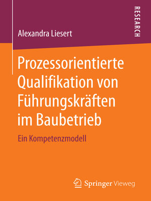 cover image of Prozessorientierte Qualifikation von Führungskräften im Baubetrieb